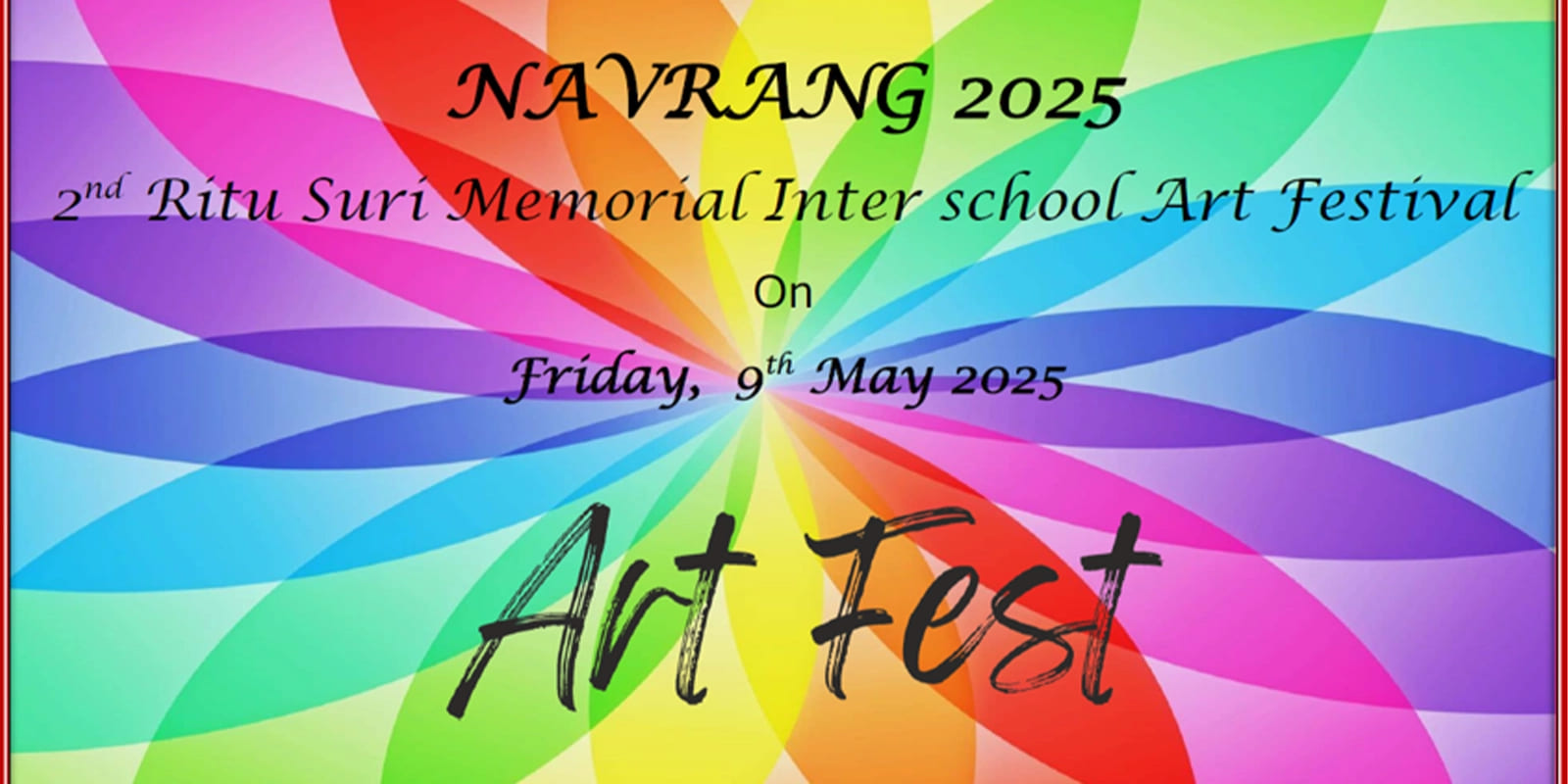 Navrang 2025 – the Ritu Suri Memorial Inter-School Art Festival